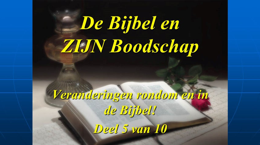 Serie-5-Basis-05-Veranderingen rondom en in de Bijbel-Deel-1